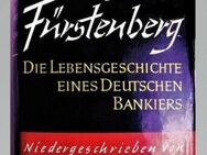 Carl Fürstenberg. Die Lebensgeschichte eines Deutschen Bankiers - Sieversdorf-Hohenofen