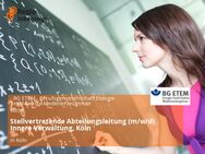 Stellvertretende Abteilungsleitung (m/w/d) Innere Verwaltung, Köln - Köln