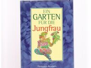 Ein Garten für die Jungfrau,Hanna Heinrich,Franckh-Kosmos Verlag,1996 - Linnich