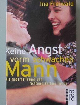 Ina Freiwald: Keine Angst vorm schwachen Mann - Münster