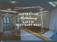 Urban Living: Exklusives Loft im Stuttgarter Westen mit elegantem Flair und eigener Garage - Stuttgart