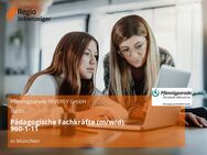 Pädagogische Fachkräfte (m/w/d); 960-1-11 - München