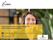 Kaufmännischer Angestellter im Administrationsbereich - Bochum