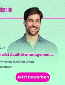 Spezialist Qualitätsmanagement / Qualitätssicherung (m/w/d) - Herbolzheim