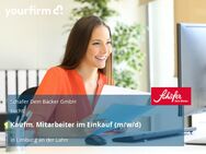 Kaufm. Mitarbeiter im Einkauf (m/w/d) - Limburg (Lahn)