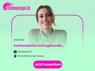 Sachbearbeiter Auftragskoordination (m/w/d) - Vertriebsinnendienst - Höchstädt (Donau)