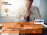Kauffrau /-mann (m/w/d) Buchhaltung und Finanzen Vollzeit / Teilzeit - München