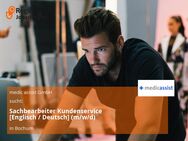 Sachbearbeiter Kundenservice [Englisch / Deutsch] (m/w/d) - Bochum