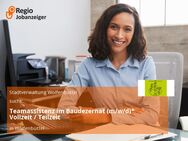 Teamassistenz im Baudezernat (m/w/d)* Vollzeit / Teilzeit - Wolfenbüttel