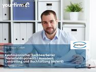 Kaufmännischer Sachbearbeiter (Materialdisponent) / Assistent Controlling und Buchhaltung (m/w/d) - Königsbrunn