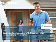 Speditionskaufmann (m/w/d) Disponent LKW - Internationale Transporte - München