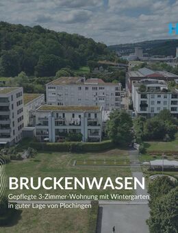 BRUCKENWASEN - Gepflegte 3-Zimmer-Wohnung mit Wintergarten in guter Lage von Plochingen - Plochingen