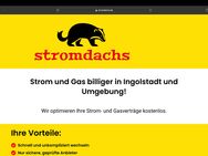 Strom und Gas billiger in Ingolstadt und Region