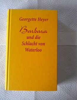 Barbara und die Schlacht von Waterloo,Georgette Heyer,Bechtermünz Verlag - Linnich