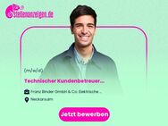 Technischer Kundenbetreuer (m/w/d) - Neckarsulm