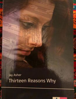 Thirteen reasons why- englische Schullektüre, sehr spannend (gibt es auch als Film) neuwertig - Baunatal