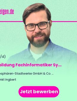 Ausbildung Fachinformatiker Systemintegration (w/m/d) - Sankt Ingbert