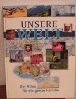 Atlas =Unsere Welt= Der Atlas für die ganze Familie RV Verlag 1998 - Bottrop
