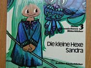 Die kleine Hexe Sandra , Brönner Verlag 1972 Kinderbuch - Berlin