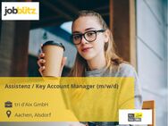Assistenz / Key Account Manager (m/w/d) - Aachen