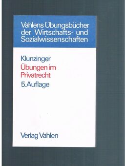 Übungen im Privatrecht-5. Auflage,Klunzinger,Vahlen Verlag,1990 - Linnich