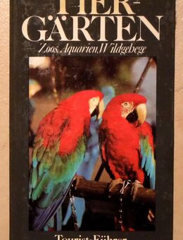Sachbuch "Tiergärten, Zoos, Aquarien, Wildgehege" ein Touristführer, DDR 1985 - Dresden