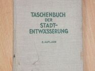 Taschenbuch der Stadt-Entwässerung K. Imhoff 9. Auflage 1941 - Hamburg Wandsbek