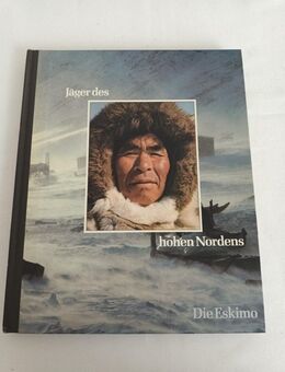 Jäger des hohen Nordens: Die Eskimo Alexander, Brian | Time-Life - Essen