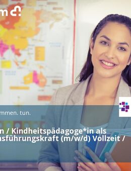 Erzieher*in / Kindheitspädagoge*in als Nachwuchsführungskraft (m/w/d) Vollzeit / Teilzeit - München