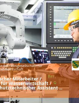 Hydrologischer Mitarbeiter / Fachkraft für Wasserwirtschaft / Umweltschutztechnischer Assistent (m/w/d) - Chemnitz