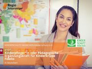 Kinderpfleger*in oder Pädagogische Ergänzungskraft für Kinderkrippe Fidelio - München