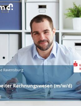 Sachbearbeiter Rechnungswesen (m/w/d) - Ravensburg