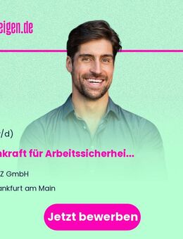 Fachkraft für Arbeitssicherheit (m/w/d) ab sofort 30 Std. bis 39 Std./Woche - Frankfurt (Main)