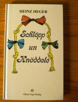 Schlöpp un Knöddele,Heinz Heger,Vogt Verlag,1981 - Linnich