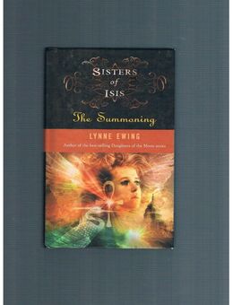 Sisters of Isis-The Summaning-Folge 1,Lynne Ewing,Hyperion Verlag,2007 - Linnich