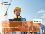 Bautechniker (m/w/d) - Stuttgart