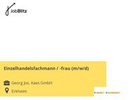 Einzelhandelsfachmann / -frau (m/w/d) - Erkheim