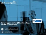Sales Support (m/w/d) Maschinenbau / Lebensmitteltechnik - Heimenkirch