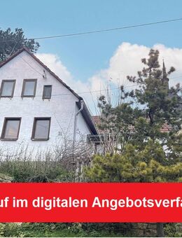 Angebotsverfahren! Sanierungsbedürftiges Einfamilienhaus mit viel Potential! - Schmiedehausen