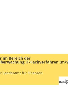 Koordinator im Bereich der Kontrolle/Überwachung IT-Fachverfahren (m/w/d) - Erfurt