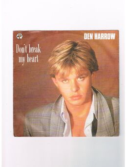 Den Harrow-Don´t break my Heart-Vinyl-SL,1987 - Linnich