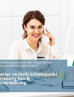 Sachbearbeiter (m/w/d) Schwerpunkt Projektbetreuung Bau & Mietobjektverwaltung - München