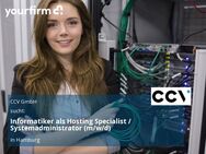 Informatiker als Hosting Specialist / Systemadministrator (m/w/d) - Hamburg