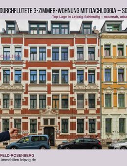 *Bezugsfrei* 3-Zimmerwohnung mit Dachloggia - Über den Dächern Schleußigs, Nähe Clara-Park - Leipzig