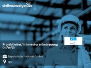 Projektleiter/in Investorenbetreuung (m/w/d) - Hof