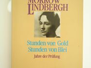 Anne Morrow Lindbergh - Stunden von Gold - Freilassing