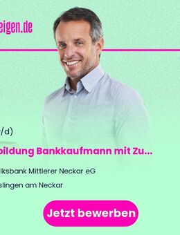 Ausbildung Bankkaufmann mit Zusatzqualifikation privates Vermögensmanagement (m/w/d) - Esslingen (Neckar)