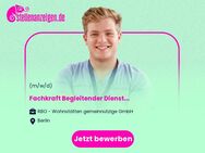 Fachkraft (m/w/d) Begleitender Dienst für den Beschäftigungs- und Förderbereich (BFB) - Berlin