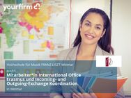 Mitarbeiter*in International Office Erasmus und Incoming- und Outgoing-Exchange Koordination - Weimar