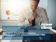 Mitarbeiter Einkauf und Kalkulation (m/w/d) im Bereich Gebäudeautomation / MSR - Nürnberg